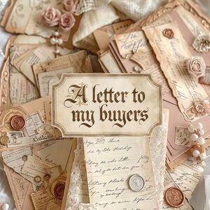 A letter to my buyers…